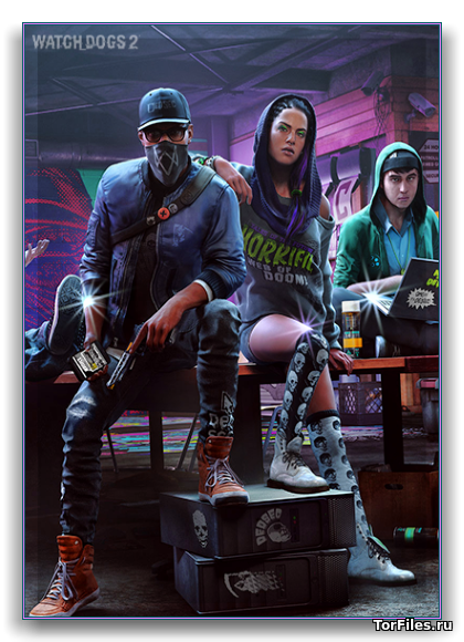 [PC]  Watch Dogs 2 - Digital Deluxe Edition [REPACK][RUSSOUND]