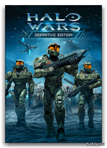 [PC] Halo Wars: Definitive Edition [REPACK][RUSSOUND]