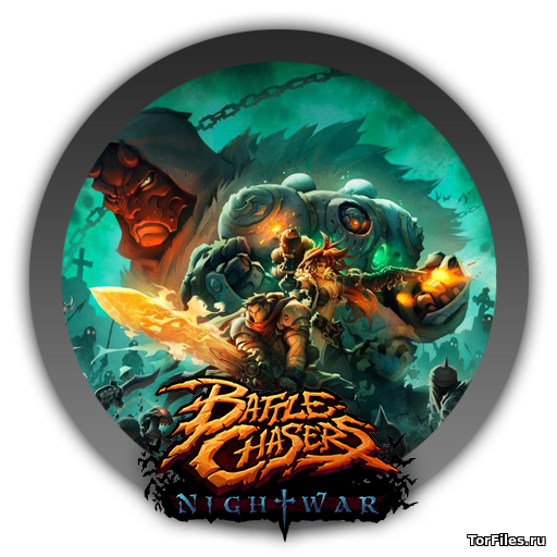 [MAC] Battle Chasers: Nightwar [Native] [Intel] [K-ed][RUS]