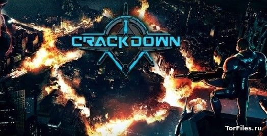 [FREEBOOT] Crackdown /Crackdown 2 [DLC/RUSSOUND]