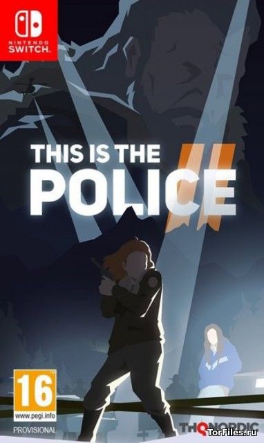 [NSW] This Is the Police 2 [EUR/RUS]