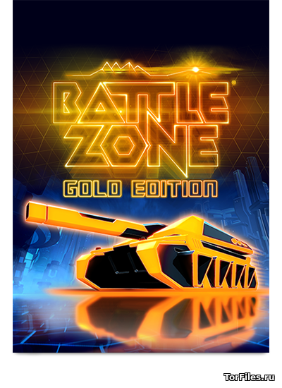 [NSW] Battlezone Gold Edition [RUS]