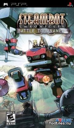 [PSP] Steambot Chronicles: Battle Tournament [CSO/ENG]
