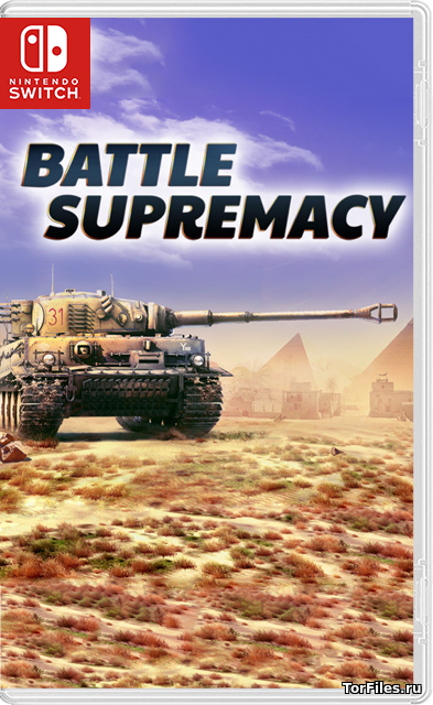 [NSW] Battle Supremacy [RUS]