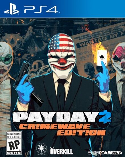 [PS4] Payday 2 Crimewave Edition [US/ENG]