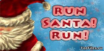 [WP7.5-8] Run Santa! Run! v.1.1.0.0 [Аркады, WVGA-WXGA, ENG]
