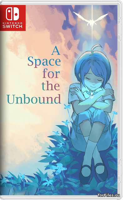 [NSW] A Space for the Unbound [ENG]