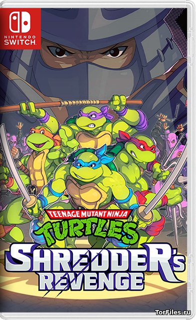 [NSW] Teenage Mutant Ninja Turtles  Shredder's Revenge + DLC Dimension Shellshock [RUS /ENG]